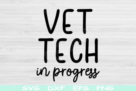 Download Vet Tech Svg in Progress Veterinary Tech - Veterinary Collection