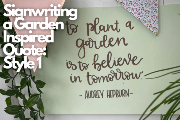 Download Signwriting a Garden Inspired Quote - Style 1 - Red Collection